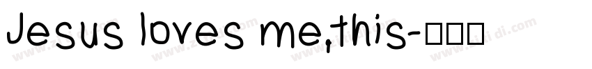 Jesus loves me,this字体转换